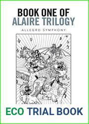 Book One of Alaire Trilogy: Allegro Symphony