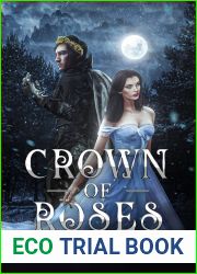 Crown of Roses (Ash and Roses, #2)