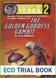 The Golden Goddess Gambit (Agent of T.E.R.R.A., #2)