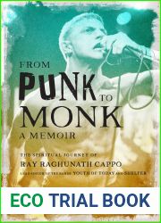 From Punk to Monk: A Memoir
