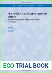 The Polish Fixed-income Securities Market: Recent Developments and Selected Policy Challenges (World Bank Working Papers)
