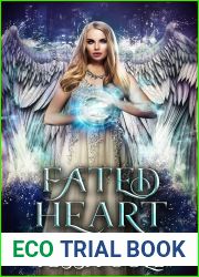 Fated Heart (Angel|s Fate, #6)