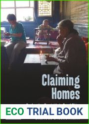Claiming Homes: Confronting Domicide in Rural China