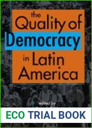The Quality of Democracy in Latin America