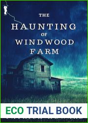 The Haunting of Windwood Farm