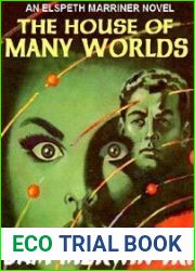 The House of Many Worlds