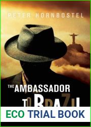 The Ambassador to Brazil: A Novel