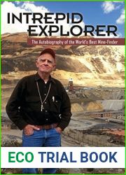 Intrepid Explorer: The Autobiography of the World|s Best Mine Finder