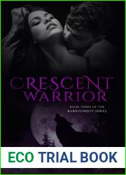 Crescent Warrior (Bloodthirsty #3)
