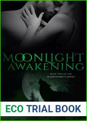 Moonlight Awakening (Bloodthirsty, #2)