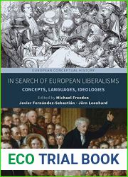 In Search of European Liberalisms: Concepts, Languages, Ideologies