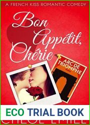 Bon Appetit, Cherie (A French Kiss Romantic #3)