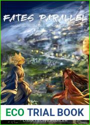 Fates Parallel Vol. 5: A Xianxia Wuxia Inspired Cultivation Adventure Series
