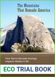 The Mountains That Remade America: How Sierra Nevada Geology Impacts Modern Life