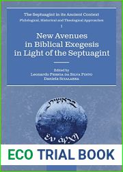 New Avenues in Biblical Exegesis in Light of the Septuagint (Septuagint in Its Ancient Context, 1) (English, Ancient Greek and Hebrew Edition)