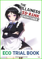 The Villainess Is An SS+ Rank Adventurer, Book 4
