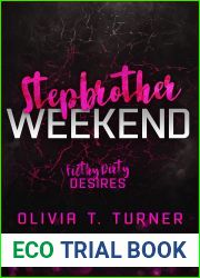Stepbrother Weekend (Filthy Dirty Desires)