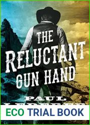 The Reluctant Gun Hand