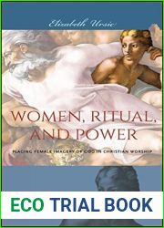Women, Ritual, and Power: Placing Female Imagery of God in Christian Worship
