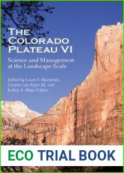 The Colorado Plateau VI: Science and Management at the Landscape Scale