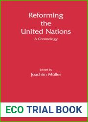Reforming the United Nations: A Chronology (Reforming the United Nations, 7)