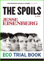 The Spoils: A Play