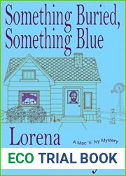 Something Buried, Something Blue (The Mac ‘n| Ivy Mysteries #1)