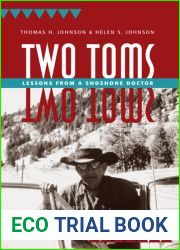 Two Toms: Lessons from a Shoshone Doctor