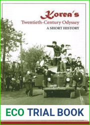 Korea|s Twentieth-Century Odyssey: A Short History
