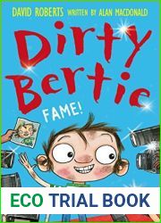 Fame! (Dirty Bertie Book 27)