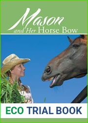Mason and Her Horse Bow