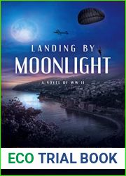 Landing by Moonlight: A Novel of WW II (American Spy Sisters Book 1)