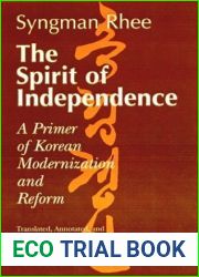 The Spirit of Independence by Syngman Rhee (2000-11-30)