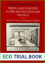 Press And Politics In Pre-Revolutionary France