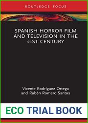 Spanish Horror Film and Television in the 21st Century (Routledge Focus on Media and Cultural Studies)