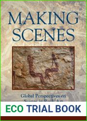 Making Scenes: Global Perspectives on Scenes in Rock Art