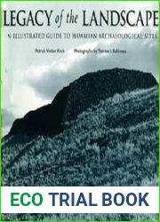 Legacy of the Landscape: An Illustrated Guide to Hawaiian Archaeological Sites