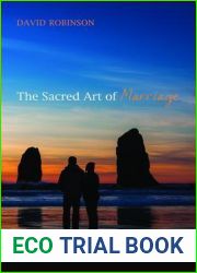 The Sacred Art of Marriage: 52 Creative Ways to Grow Your Married Life