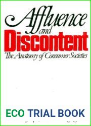 Affluence and Discontent: The Anatomy of Consumer Societies