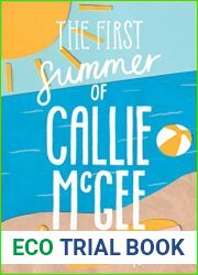 The First Summer of Callie Mcgee