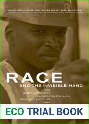 Race and the Invisible Hand: How White Networks Exclude Black Men from Blue-Collar Jobs