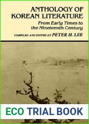 Anthology of Korean Literature: From Early Times to the Nineteenth Century (UNESCO Collection of Representative Works: Japanese Series)
