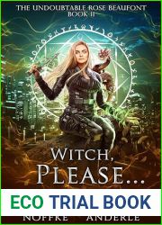 Witch, Please… (The Undoubtable Rose Beaufont Book 11)