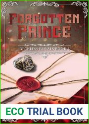 Forgotten Prince: A Contemporary Royal Romance (Reckless Royals Book 4)