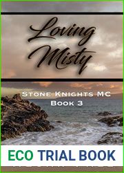 Loving Misty (Stone Knights MC #3)