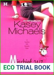 Mischief 24 7 (Sunshine Girls, #3)