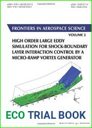 High Order Large Eddy Simulation for Shock-Boundary Layer Interaction Control by a Micro-ramp Vortex Generator (Frontiers in Aerospace Science)