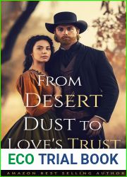 From Desert Dust to Love|s Trust: A Western Historical Romance Book