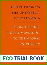 Reflections on the University of California: From the Free Speech Movement to the Global University