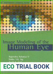 Image Modeling of the Human Eye (Bioinformatics and Biomedical Imaging)